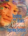 Teaching to the Brain's Natural Learning Systems