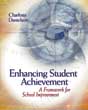 Enhancing Student Achievement: A Framework for School Improvement