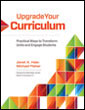 Upgrade Your Curriculum: Practical Ways to Transform Units and Engage Students