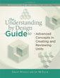 The Understanding by Design Guide to Advanced Conc