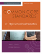  Common Core Standards for High School Mathematics: A Quick-Start Guide
