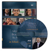 Motivating Black Males to Achieve in School & in Life DVD