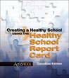 Creating A Healthy School Report Card Canadian Edition Actio